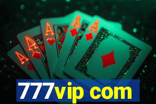 777vip com